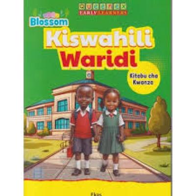 Blossom Kiswahili Waridi Kitabu Cha Kwanza